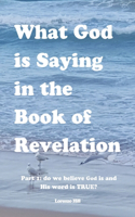 What God is Saying in the Book of Revelation