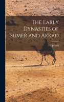 Early Dynasties of Sumer and Akkad