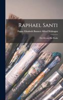Raphael Santi
