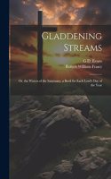 Gladdening Streams