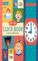 My First Clock Book: Learn to Tell the Time(1 My First - Campbell Books)