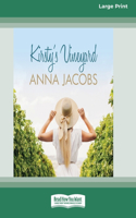 Kirsty's Vineyard [Standard Large Print]