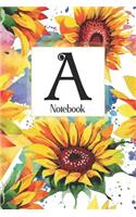 A Notebook: Sunflower Notebook Journal: Monogram Initial A: Blank Lined and Dot Grid Paper with Interior Pages Decorated With More Sunflowers: Small Purse-Sized