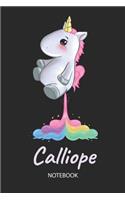 Calliope - Notebook: Blank Lined Personalized & Customized Name Rainbow Farting Unicorn School Notebook / Journal for Girls & Women. Funny Unicorn Desk Accessories for K