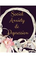 Social Anxiety and Depression Workbook