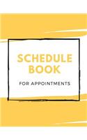 Schedule Book for Appointments