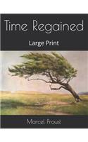 Time Regained: Large Print