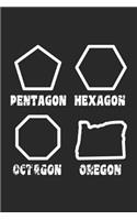 Pentagon Hexagon Octagon Oregon