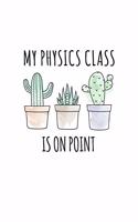 My Physics Class Is On Point