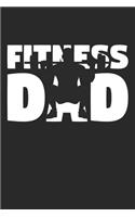 Fitness Dad - Fitness Training Journal - Dad Fitness Notebook - Fitness Diary - Gift for Fisherman