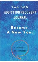 The 365 Addiction Recovery Journal