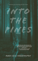 Into The Pines