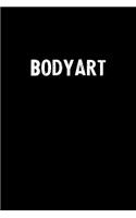 Bodyart: Blank Lined Notebook Journal Gift Idea