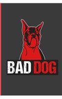 Bad Dog