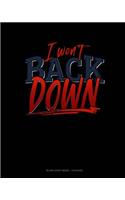 I Won't Back Down: Blank Sheet Music - 12 Staves