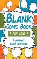 Blank Comic Book For Kids 4 Different Blank Templates