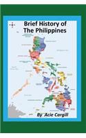 A Brief History of the Philippines