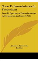 Notae Et Emendationes In Theocritum