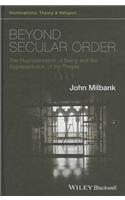 Beyond Secular Order