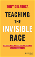 Teaching the Invisible Race