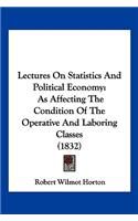 Lectures On Statistics And Political Economy