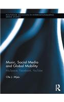 Music, Social Media and Global Mobility