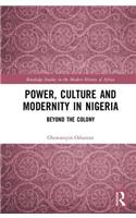 Power, Culture and Modernity in Nigeria