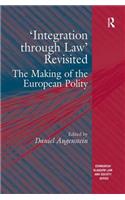 'Integration through Law' Revisited