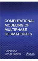 Computational Modeling of Multiphase Geomaterials