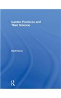 Garden Practices and Their Science