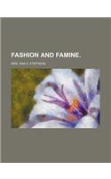 Fashion and Famine.