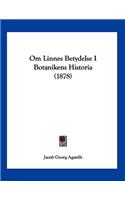 Om Linnes Betydelse I Botanikens Historia (1878)
