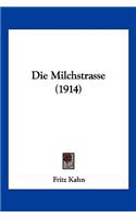 Milchstrasse (1914)