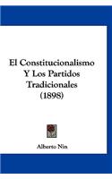 El Constitucionalismo y Los Partidos Tradicionales (1898)