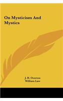On Mysticism and Mystics