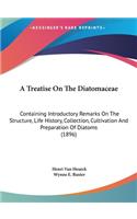 Treatise On The Diatomaceae