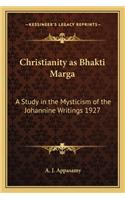Christianity as Bhakti Marga