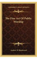 Fine Art of Public Worship
