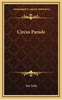 Circus Parade