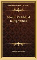 Manual of Biblical Interpretation