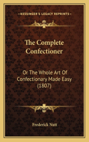 Complete Confectioner
