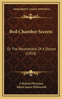 Bed Chamber Secrets