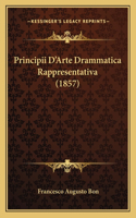 Principii D'Arte Drammatica Rappresentativa (1857)