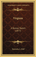 Virginia: A Roman Sketch (1877)