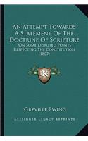 An Attempt Towards A Statement Of The Doctrine Of Scripture
