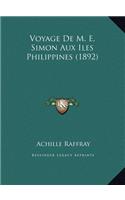 Voyage De M. E. Simon Aux Iles Philippines (1892)