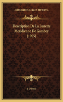 Description De La Lunette Meridienne De Gambey (1905)