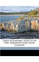 Early Economic Effects of the European War Upon Canada