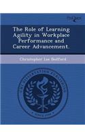 The Role of Learning Agility in Workplace Performance and Career Advancement