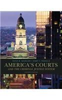 Cengage Advantage Books: America's Courts and the Criminal Justice System